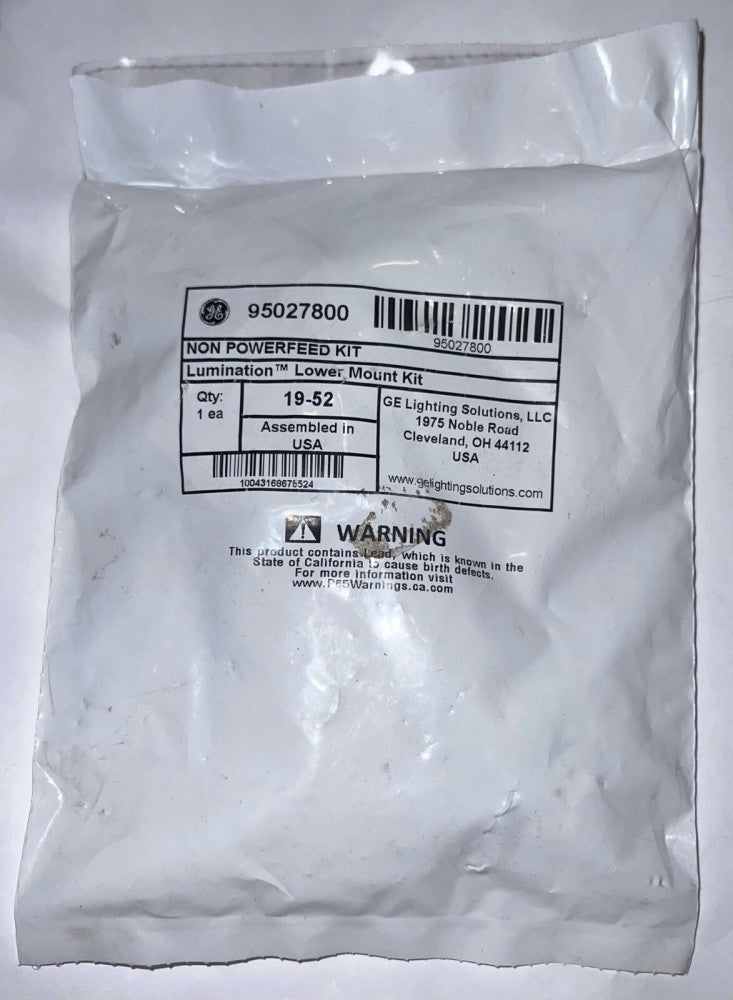 GENERAL ELECTRIC GE 95027800 NON POWER FEED KIT Lumination Lower Mount Kit 19 52