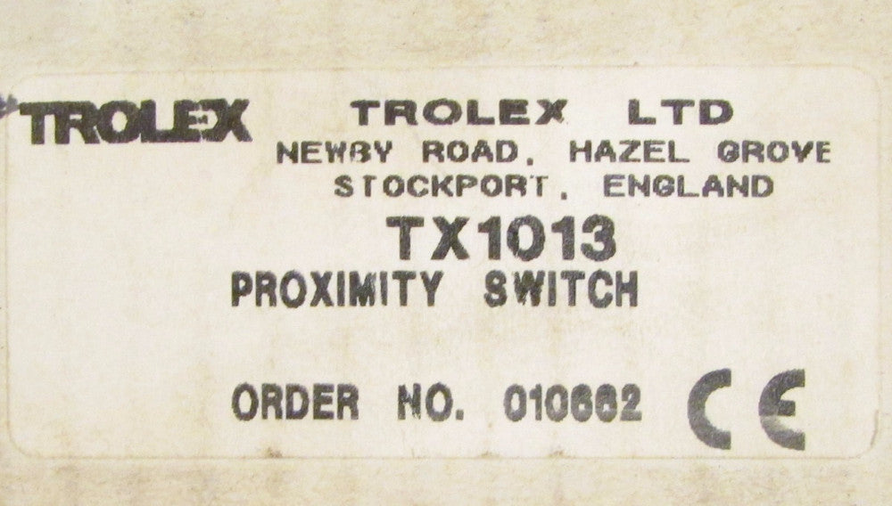 TROLEX LTD TX1013 134 Proximity Switch 010662 01662.01 TX1013-134