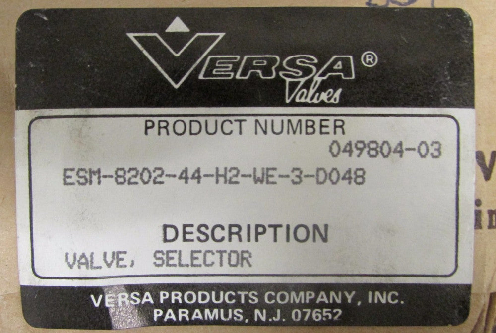 VERSA VALVES ESM 8202 44 H2 WE 3 D048 Solenoid Valve Selector 049804 03  