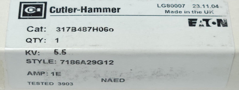 EATON CUTLER HAMMER 317B487H06 5.5 KV 1E AMP Fuse 7186A29G12