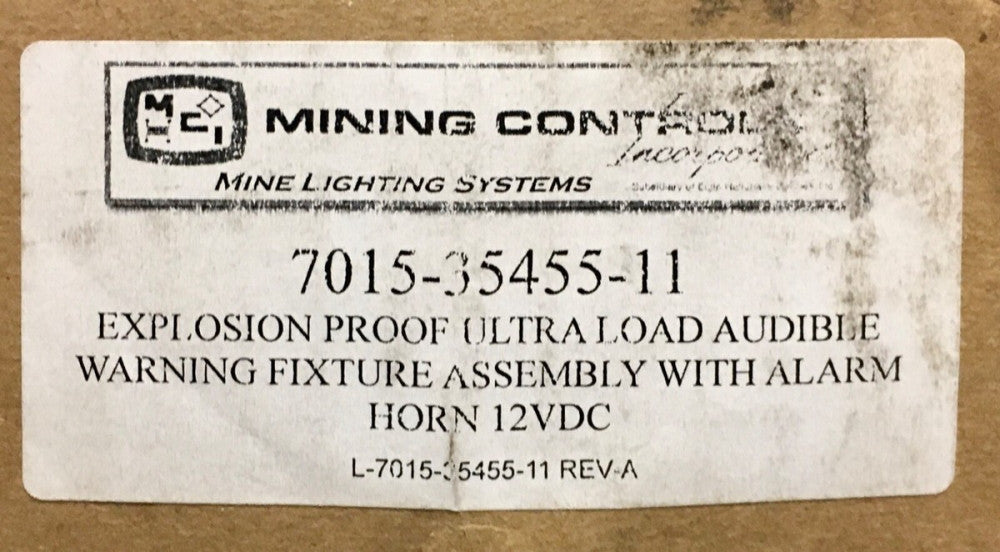MCI MINING CONTROL INCORPORATED 7015 35455 11 Explosion Proof Ultra Loud 12 VDC