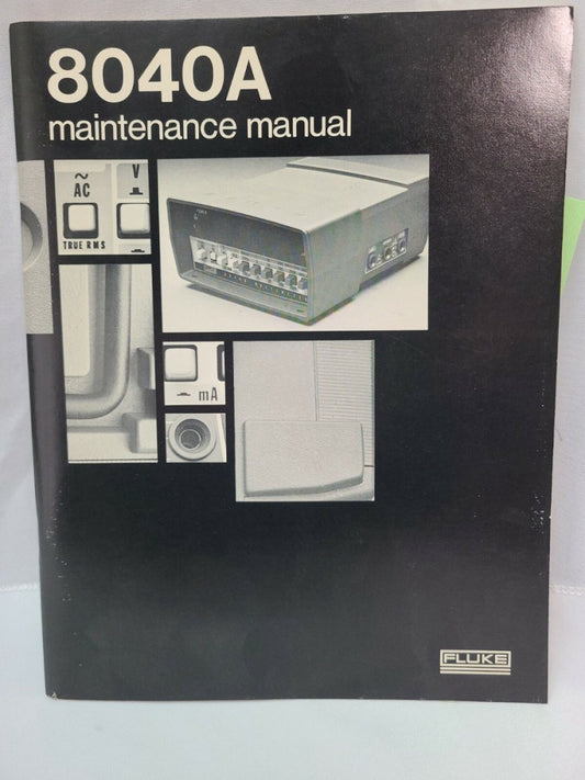 Fluke 8040A Maintenance service calibration Manual 
