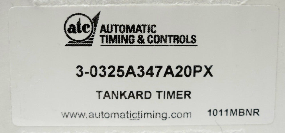 ATC AUTOMATIC TIMING & CONTROLS 3 0325A347A20PX TANKARD TIMER 325A 347 A 20PX