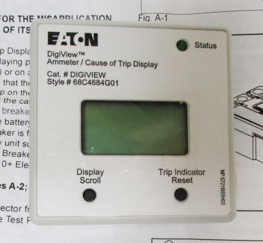 EATON CUTLER HAMMER DIGIVIEW Cause of Trip Digi View Ammeter 68C4684G01