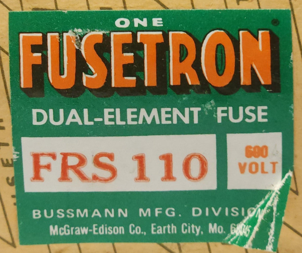 FUSETRON BUSSMANN FRS 110 Dual Element Fuse 110 AMP 600 VAC