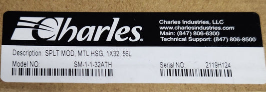 CHARLES Model SM 1 1 32ATH Fiber Optic Splitter Module SPLT MOD MTL HSG 1X32 56L