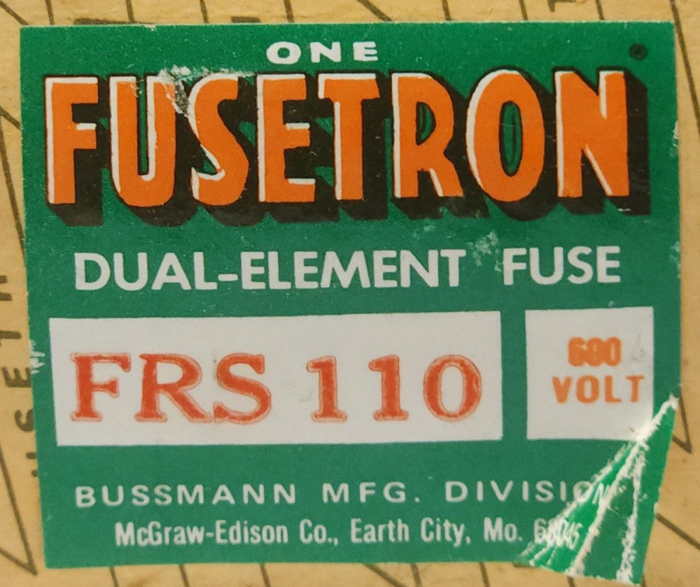 FUSETRON BUSSMANN FRS 110 Dual Element Fuse 110 AMP 600 VAC