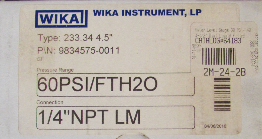 WIKA 9834575 0011 Type 233.34 4.5" XSEL Gauge 60 PSI FTH20 1/4" NPT LM