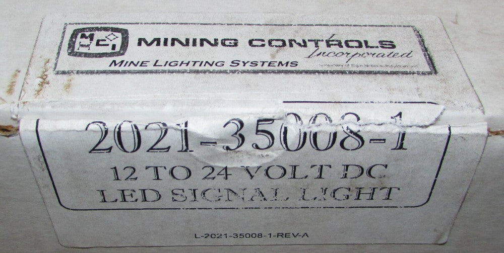MCI MINING CONTROLS INC 2021 35008 1 LED Red Green Amber Signal Light 12-24VDC