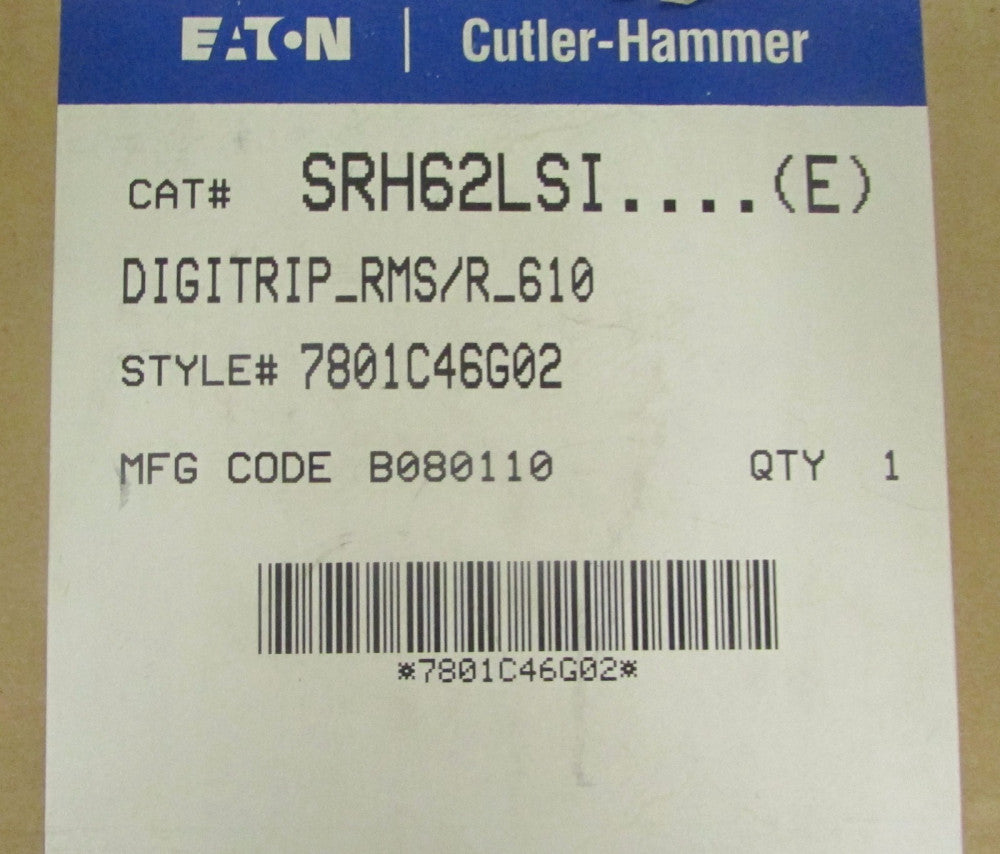 EATON CUTLER HAMMER SRH62LSI Digitrip RMS 610 R 610 7801C46G02
