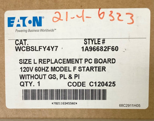 EATON WCBSLFY4Y7 Size L Size 1 Low Range Advantage Starter PC Board 1A96682F60
