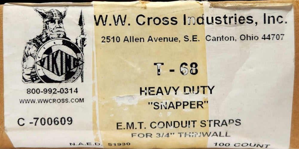 BOX OF 76 W.W. CROSS VIKING T-68 Heavy Duty SNAPPER EMT Conduit Straps C-700609