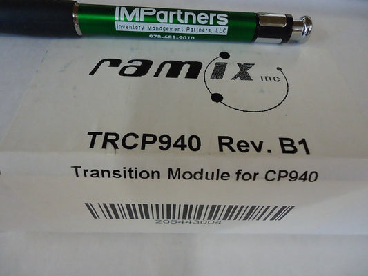 Ramix TRCP940 Transition Module for CP940. Brand New!