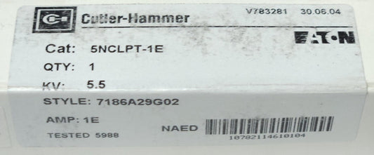 SEALED EATON CUTLER HAMMER 5NCLPT 1E 5.5 KV 1E AMP Fuse 7186A29G02