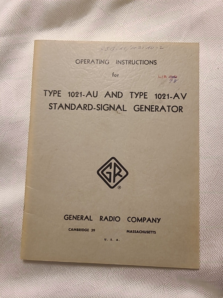 General Radio Type 1021-AU/AV Standard-Signal Generator Instruction Manual 1956