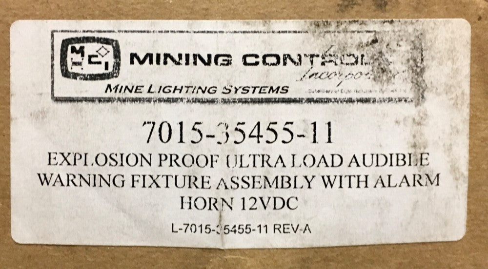 MCI MINING CONTROL INCORPORATED 7015 35455 11 Explosion Proof Ultra Loud 12 VDC