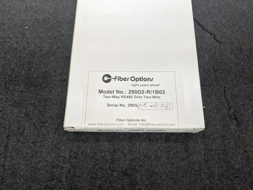 New, Fiber Options, 290D2-R/1B02, TWO-WAY RS485 DATA TWO-WIRE 