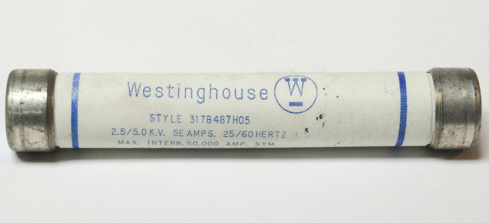 WESTINGHOUSE CUTLER HAMMER A500T5E 317B487H05 Fuse 5 E AMP 2.5 5.0 KV Type 1