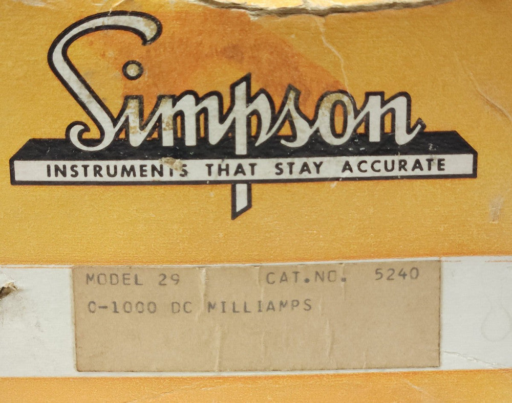 SIMPSON MODEL 29 5240 DC MILLIAMPERS METER 0-1000 DC MILLIAMPS DIRECT CURRENT