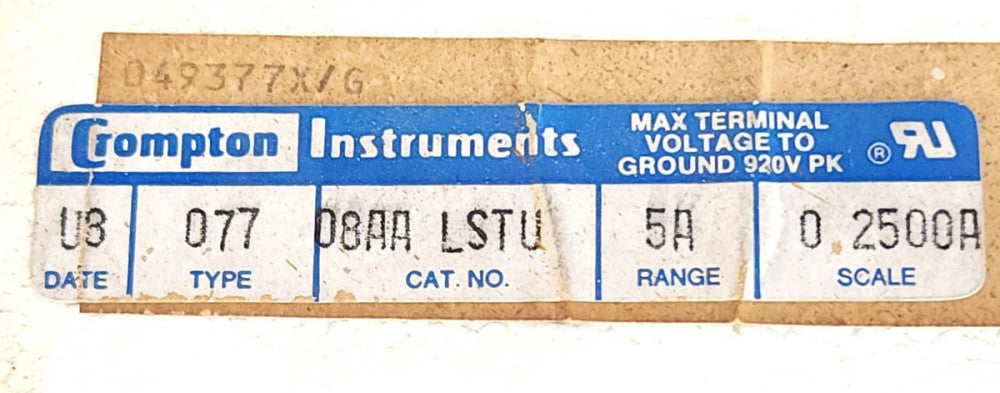 CROMPTON INSTRUMENTS Type 077 08AA LSTU 5A 0-2500 AC AMPERES 2500 AC AMPS