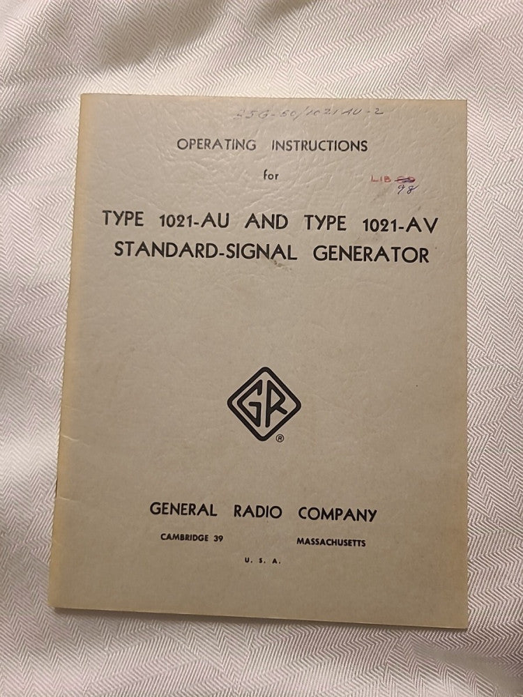General Radio Type 1021-AU/AV Standard-Signal Generator Instruction Manual 1956
