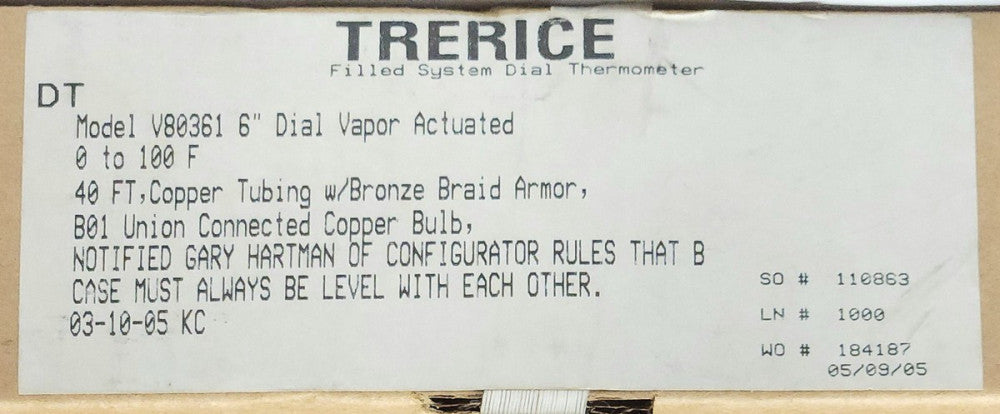 H.O TRERICE MODEL V80361 Vapor Actuated 6" DIAL Thermometer 0 to 100°F 40' Braid