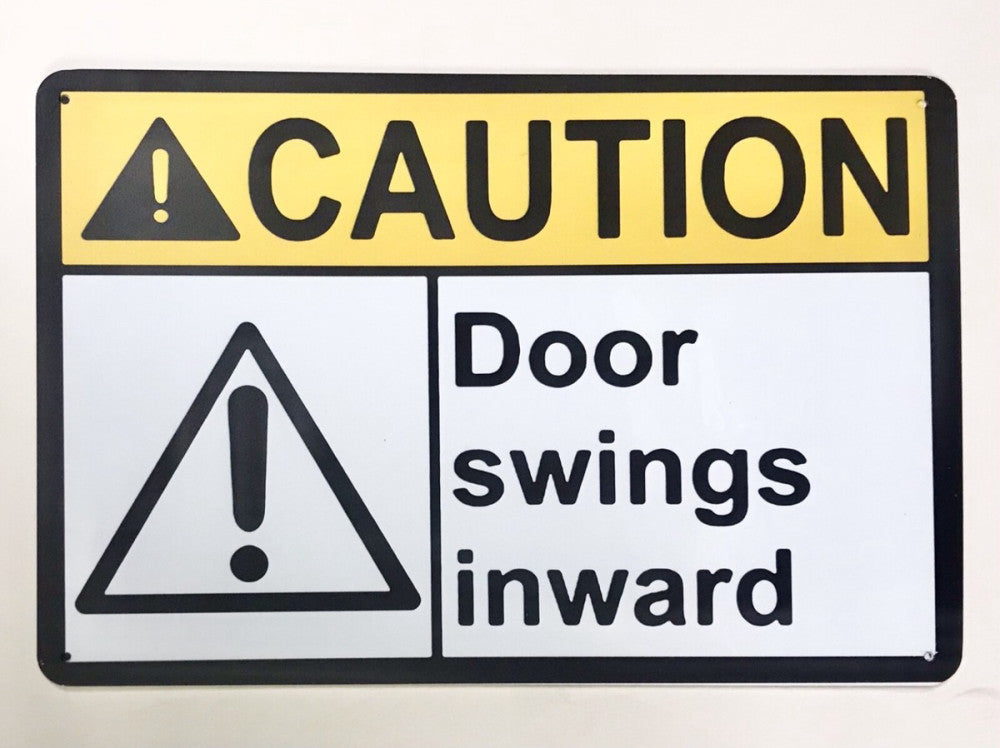 8" X 12" Aluminum Metal Sign CAUTION DOOR SWINGS INWARD 8 x 12