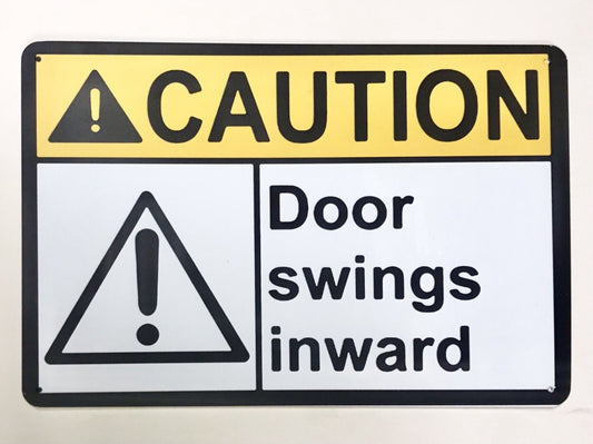 8" X 12" Aluminum Metal Sign CAUTION DOOR SWINGS INWARD 8 x 12
