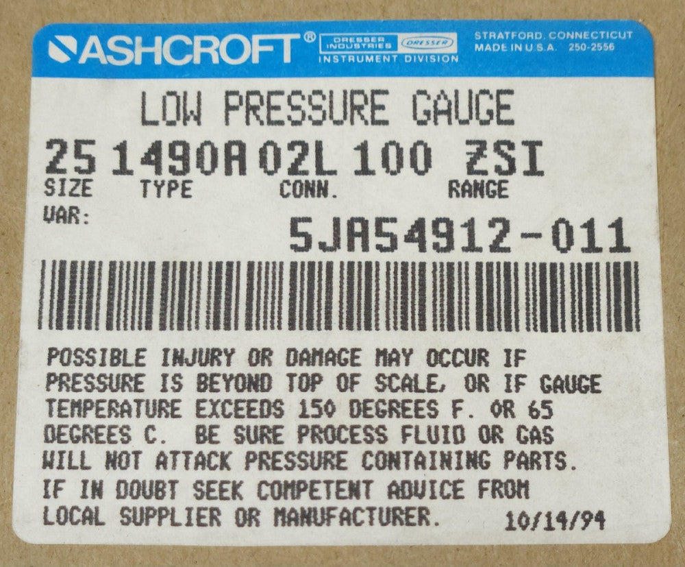 ASHCROFT 5JA54912 011 0-100 Low Pressure Gauge 25 1490A 02L 100 ZSI 1/4" NPT